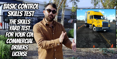 Basic Control Skills Test | The CDL Skills Yard Test For Your CDL Commercial Driver License