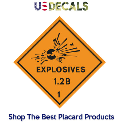 Hazard Class 1: Explosive 1.2B Placard Sign