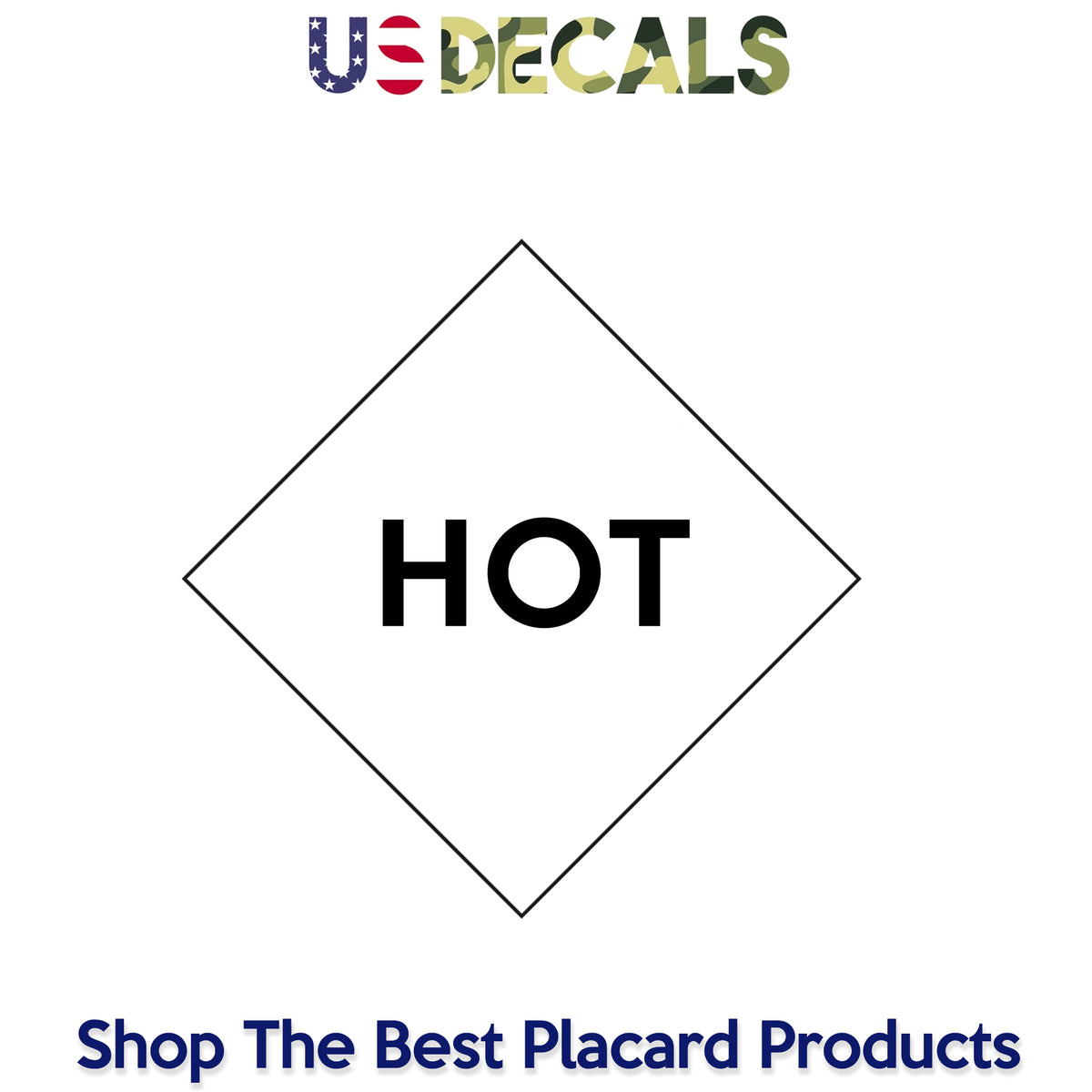 Hazard Class Mixed HOT Placard Sign US Decals