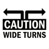 Caution Wide Turns Decal