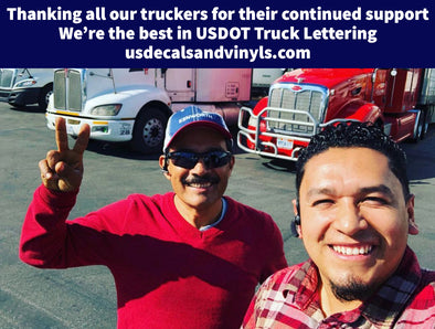 We Want To Take This Moment And Thank All Of The Truckers Who Made Us #1 In USDOT Truck Lettering