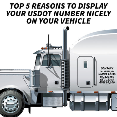 top 5 reasons to display your usdot number nicely on your vehicle