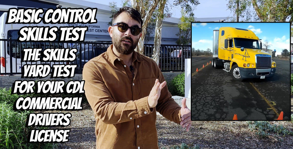 Basic Control Skills Test | The CDL Skills Yard Test For Your CDL Comm ...