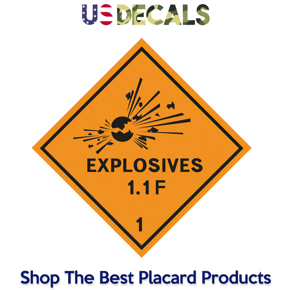 Hazard Class 1: Explosive 1.1F Placard Sign