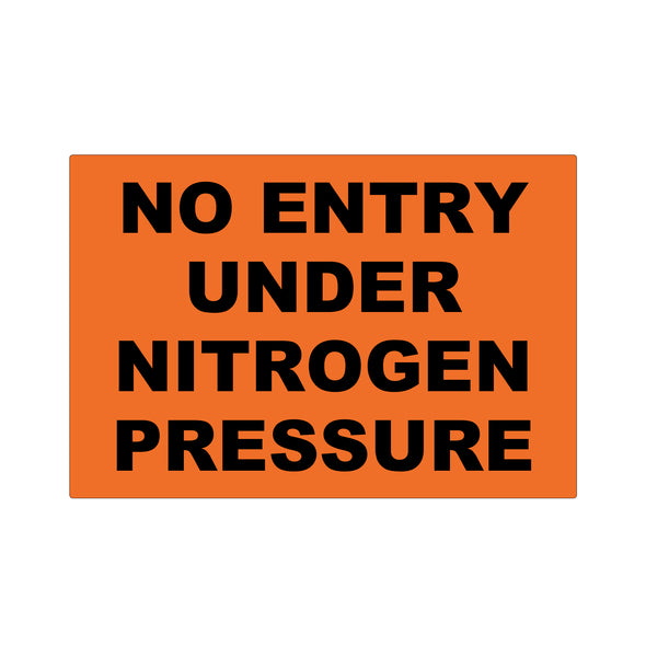 ISO Tank No Entry Under Nitrogen Pressure Decal Sticker Label Sign