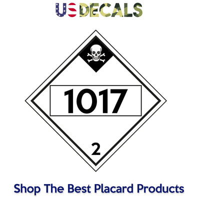 Hazard Class 2: Inhalation Hazard # 1017 Placard Sign