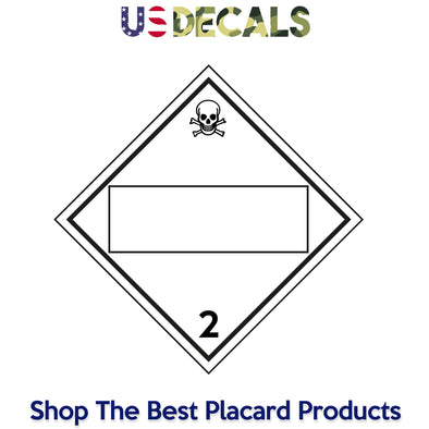 Hazard Class 2: Toxic Blank Placard Sign