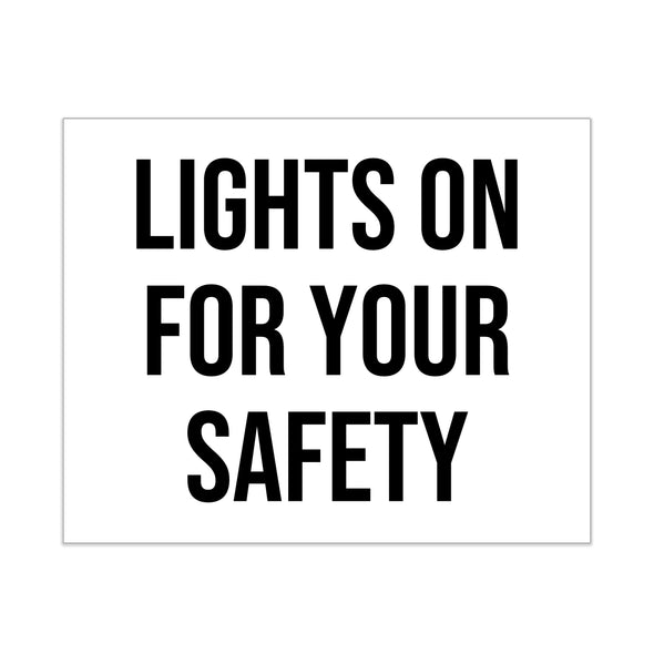 Lights On For Your Safety Decal Sticker Sign For Shipping Container Trailers