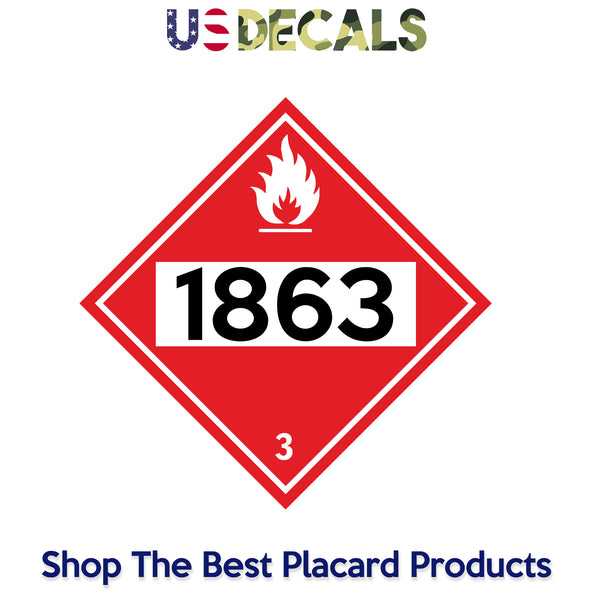 Hazard Class 3: Flammable UN # 1863 Placard Sign