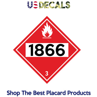 Hazard Class 3: Flammable UN # 1866 Placard Sign
