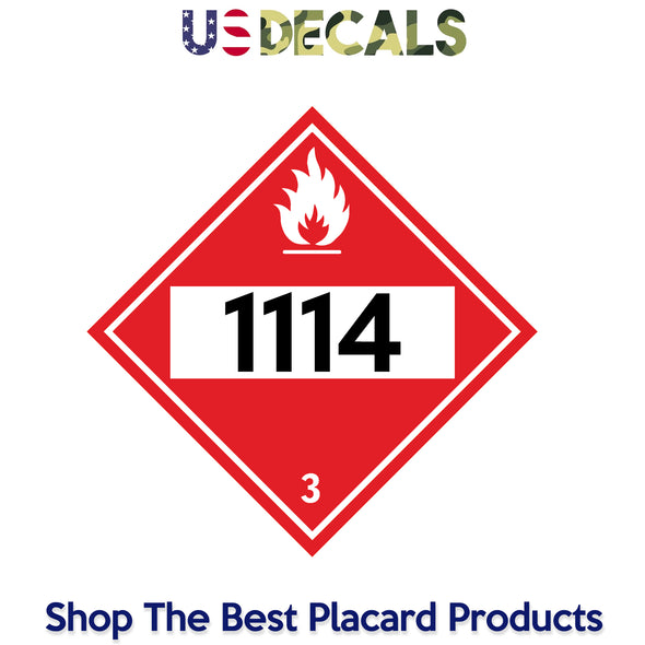 Hazard Class 3: Flammable UN # 1114 Placard Sign