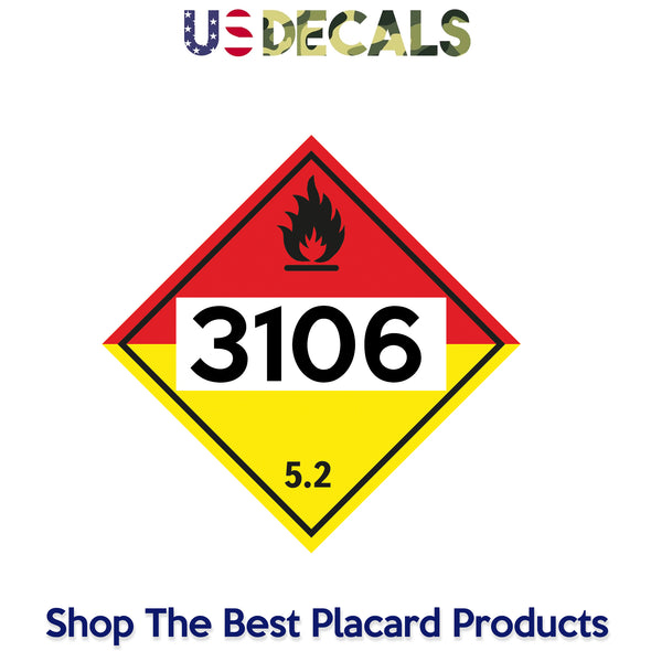 Hazard Class 5: Organic Peroxide 5.2 UN # 3106 Placard Sign
