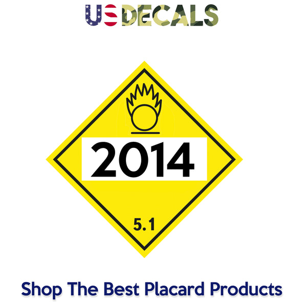 Hazard Class 5: Oxidizer UN # 2014 Placard Sign