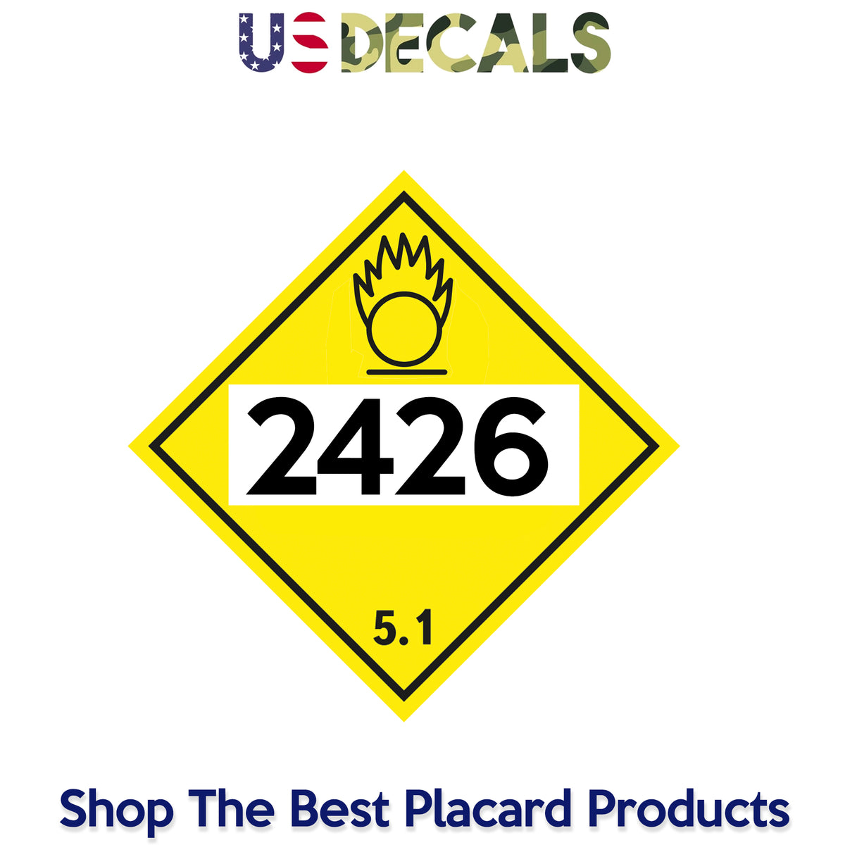 Hazard Class 5: Oxidizer UN # 2426 Placard Sign – US Decals