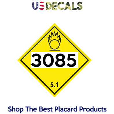 Hazard Class 5: Oxidizer UN # 3085 Placard Sign