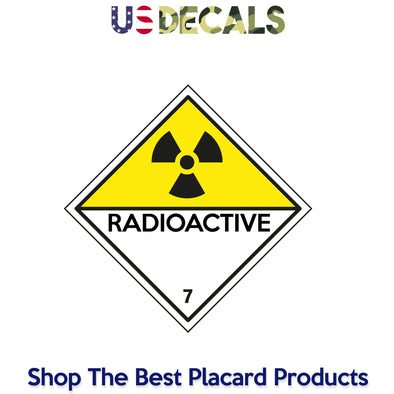 Hazard Class 7: Radioactive Placard Sign