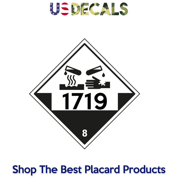 Hazard Class 8: Corrosive UN # 1719 Placard Sign