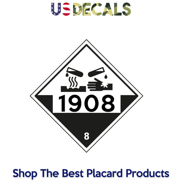 Hazard Class 8: Corrosive UN # 1908 Placard Sign