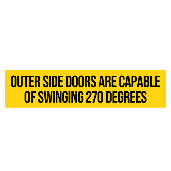 Outer Side Doors Are Capable Of Swinging 270 Degrees Decal Sticker Sign For Shipping Container Trailers