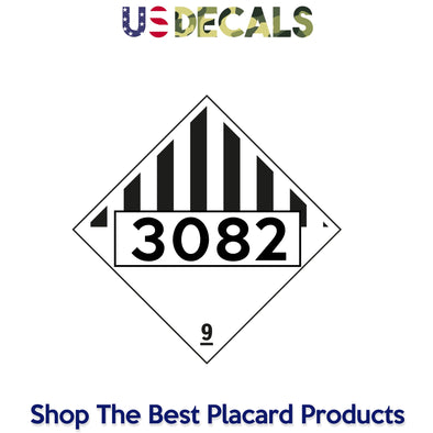 Hazard Class 9: UN # 3082 Placard Sign