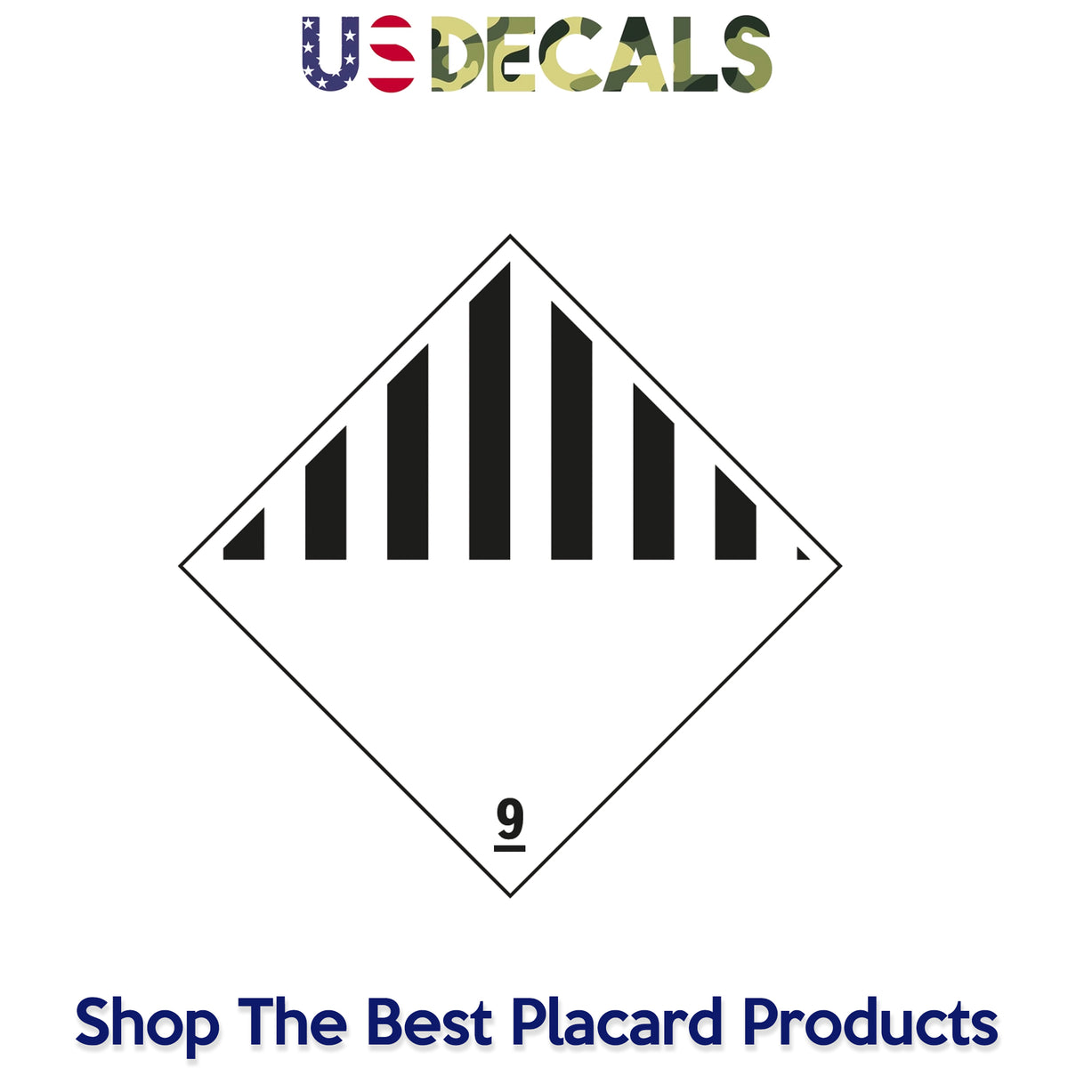 Hazard Class 9: Miscellaneous Hazardous Materials Placard Sign – US Decals