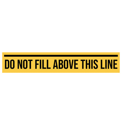 Do Not Fill Above This Line Decal Sticker Sign For Shipping Container Dumpster Trailers