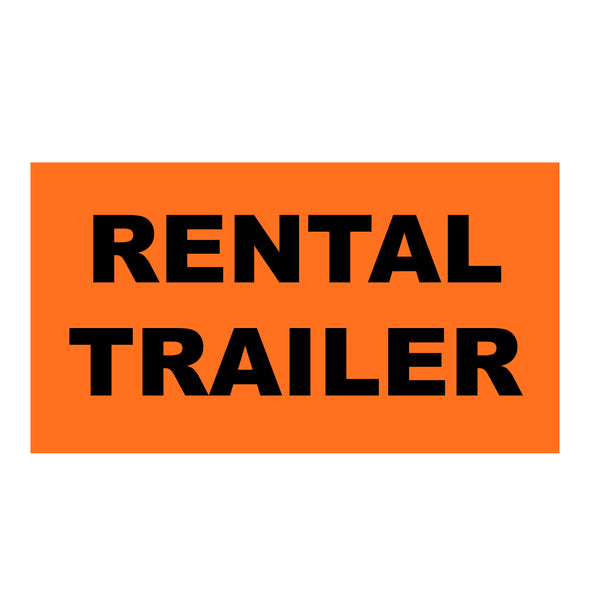 Rental Trailer Decal Sign For Trucks, Trailers & Commercial Vehicles