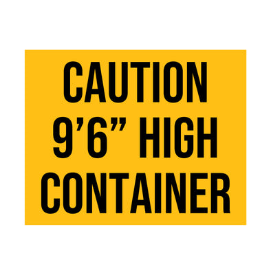 Caution 9' 6" High Container Decal Sticker For Shipping Containers