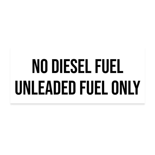 No Diesel Fuel Unleaded Fuel Only Decal Sticker Sign for Tractor Trailers