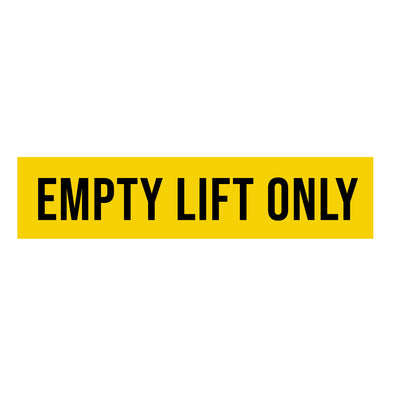 empty lift only decal sticker