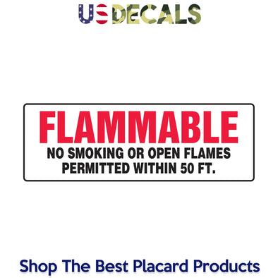 Flammable No Smoking Or Open Flames Permitted Within 50 Ft Decal Sticker Sign