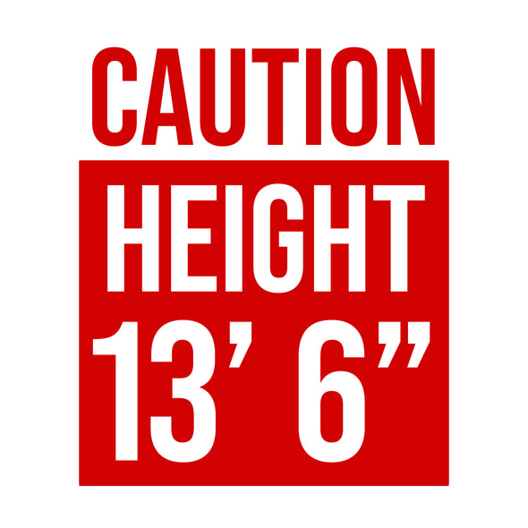 Caution 13' 6" High Decal Sticker Sign For Box Trailers (Dry Van)