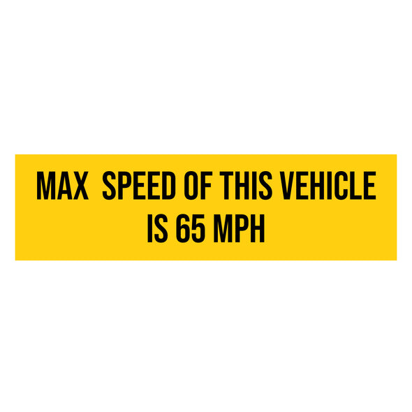 Max Speed Of This Vehicle Sticker Decal Sign For Trucks, Trailers & Commercial Vehicles