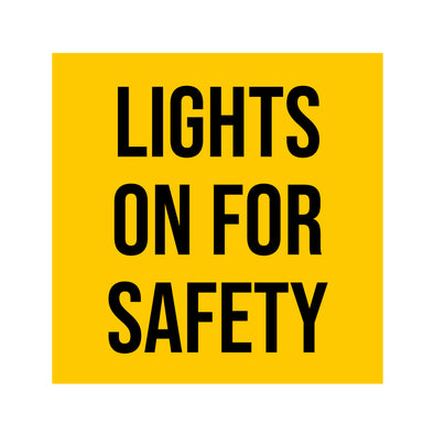 Lights On For Safety Decal Sticker Sign For Shipping Container or Trailers