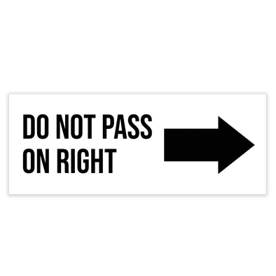 Do Not Pass On Right Decal Sticker Sign For Shipping Container Dumpster Trailers