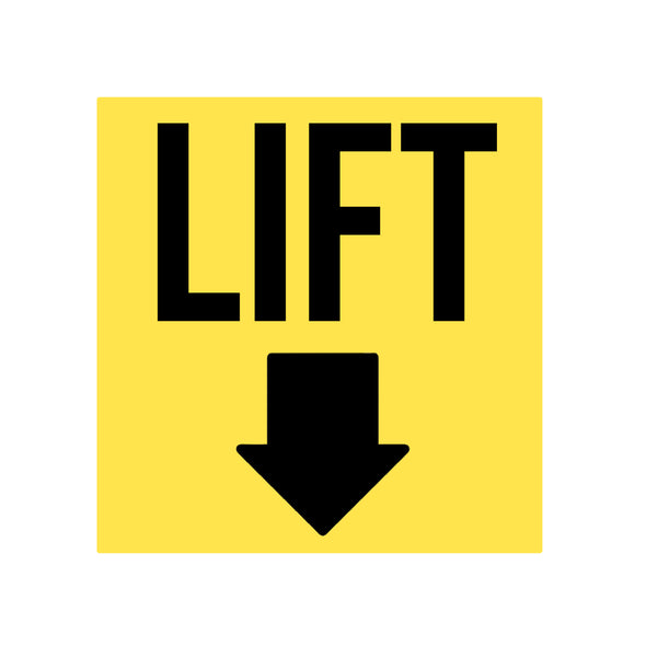 LIFT With Arrow Sticker Decal Sign For Shipping Container & Trailers