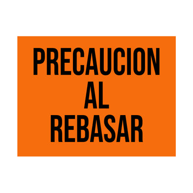 Precaucion Al Rebasar Calcomania Decal Sticker For Shipping Containers or Trailers (Dry Van Box)