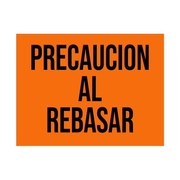 Precaucion Al Rebasar Calcomania Decal Sticker For Shipping Containers or Trailers (Dry Van Box)