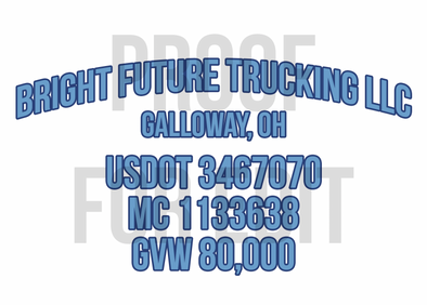 Custom Order for Bright Future Trucking LLC