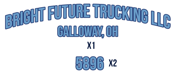 Custom Order for Bright Future Trucking LLC (1 New Truck)