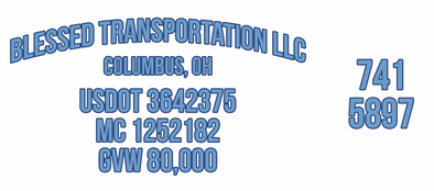 Custom Order for Blessed Transportation LLC