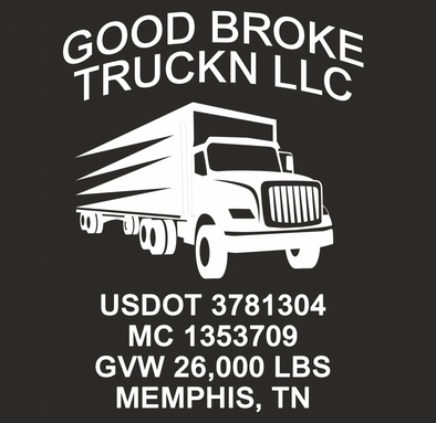 Custom Order for Good Broke Truckin LLC