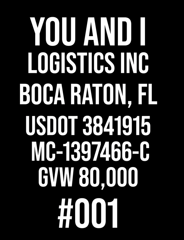 Custom Order for You And I Logistics