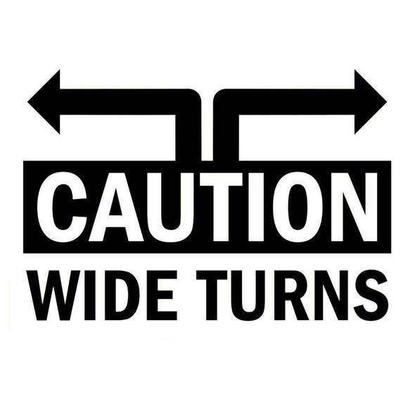 Caution Wide Turns Decal