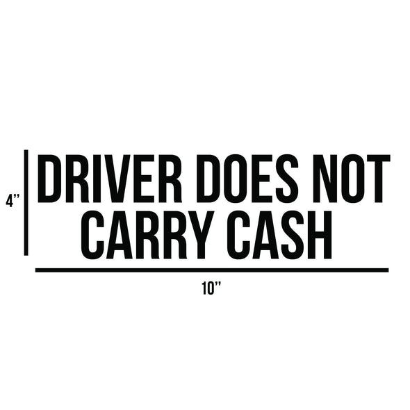 Driver Does Not Carry Cash Decal