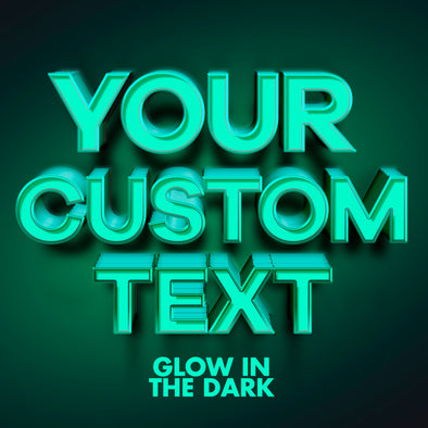 your custom text glow in the dark decal sticker