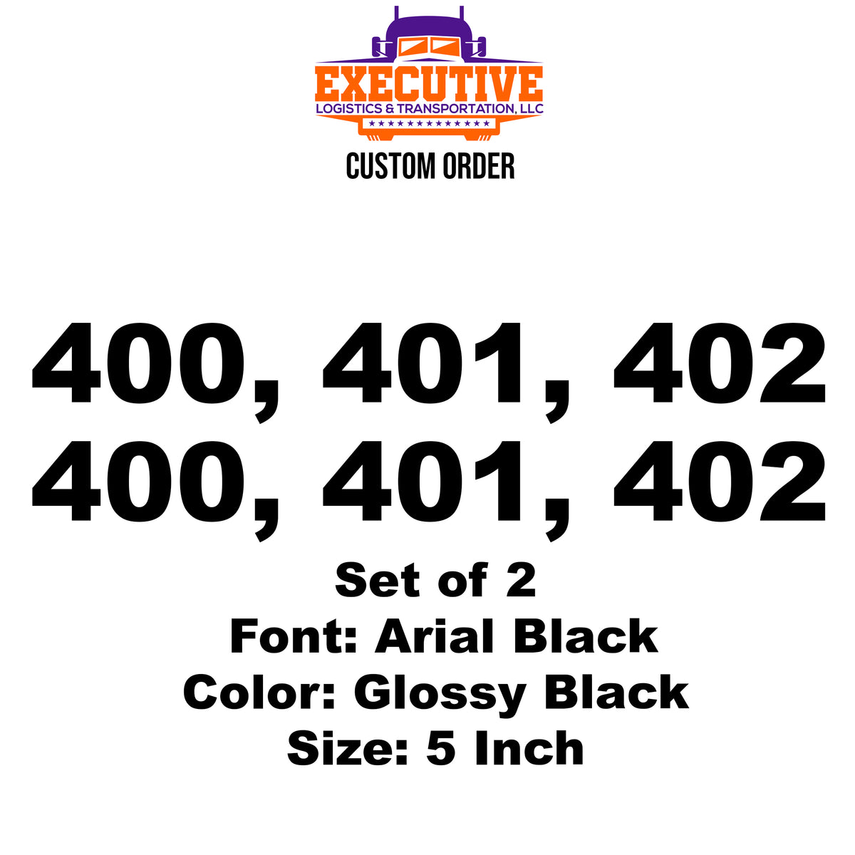 Custom Number Order for Executive Logistics & Transportation – US Decals