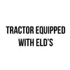 Tractor Equipped with eld's decal