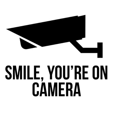 Smile You're On Camera