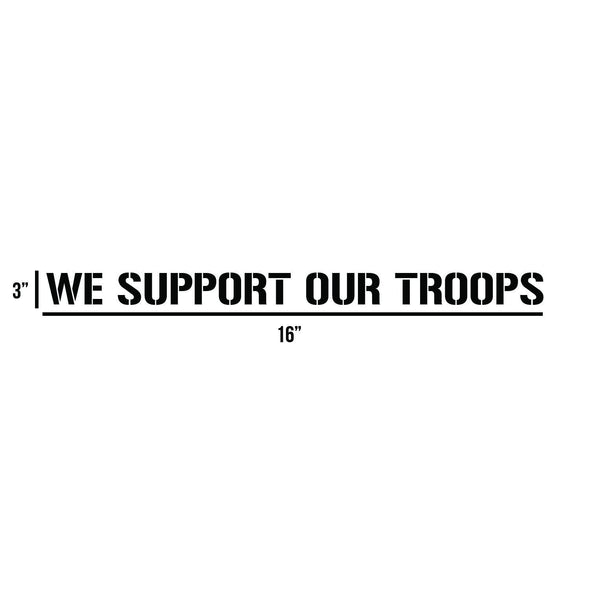 We Support Our Troops Decal
